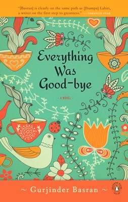 Everything Was Goodbye - Basran, Gurjinder
