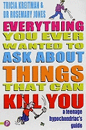 Everything You Ever Wanted to Ask About Death and How to Avoid it