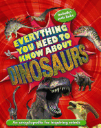 Everything You Need to Know about Dinosaurs