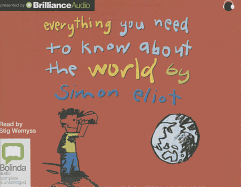 Everything You Need to Know about the World