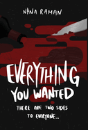 Everything You Wanted