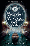 Everywhere I've Never Been
