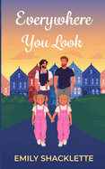 Everywhere You Look