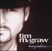 Everywhere - Tim McGraw