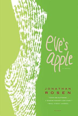 Eve's Apple - Rosen, Jonathan