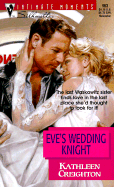 Eve's Wedding Knight: The Sisters Waskowitz