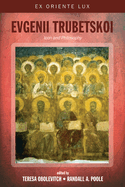 Evgenii Trubetskoi: Icon and Philosophy