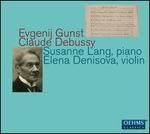 Evgenij Gunst, Claude Debussy