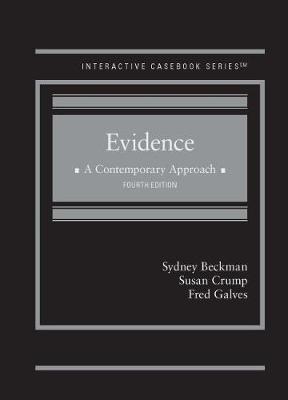 Evidence: A Contemporary Approach - CasebookPlus - Beckman, Sydney, and Crump, Susan, and Galves, Fred
