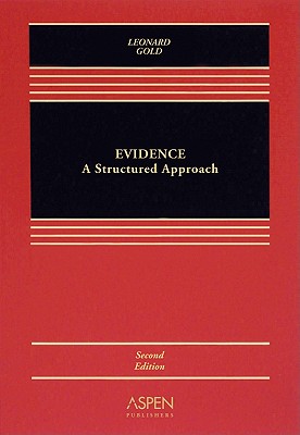 Evidence: A Structured Approach, Second Edition - Leonard, David P, and Gold, Victor J
