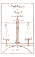 Evidence and Proof in Arbitration