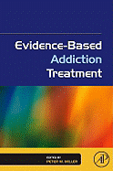 Evidence-Based Addiction Treatment