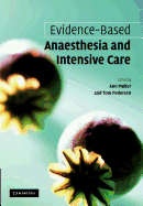 Evidence-Based Anaesthesia and Intensive Care