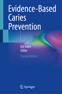 Evidence-Based Caries Prevention