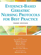 Evidence-Based Geriatric Nursing Protocols for Best Practice