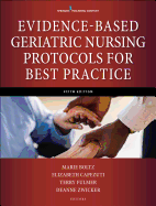 Evidence-Based Geriatric Nursing Protocols for Best Practice