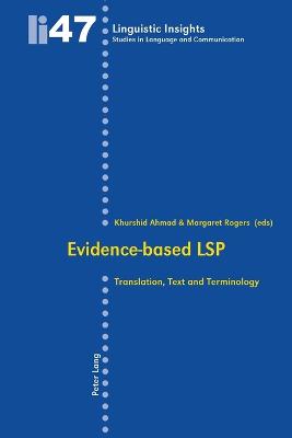 Evidence-based LSP: Translation, Text and Terminology - Gotti, Maurizio, and Ahmad, Khurshid (Editor), and Rogers, Margaret (Editor)