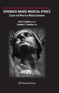 Evidence-Based Medical Ethics: Cases for Practice-Based Learning