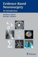 Evidence-based Neurosurgery: An Introduction