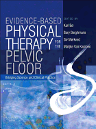 Evidence-Based Physical Therapy for the Pelvic Floor: Bridging Science and Clinical Practice