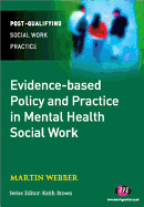 Evidence-Based Policy and Practice in Mental Health Social Work
