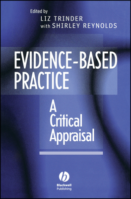 Evidence Based Practice - Trinder, Liz (Editor), and Reynolds, Shirley