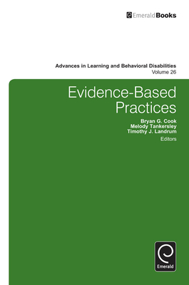 Evidence-Based Practices - Cook, Bryan G (Editor), and Tankersley, Melody (Editor), and Landrum, Timothy J (Editor)