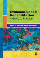 Evidence-Based Rehabilitation: A Guide to Practice