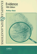 Evidence: Examples and Explanations - Best, Arthur