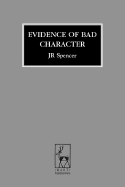 Evidence of Bad Character