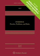 Evidence: Practice, Problems, and Rules