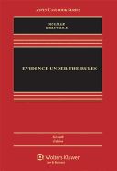 Evidence Under the Rules: Text, Cases, and Problems