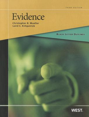 Evidence - Mueller, Christopher B, and Kirkpatrick, Laird C