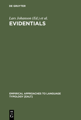 Evidentials - Johanson, Lars (Editor), and Utas, Bo (Editor)