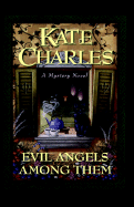 Evil Angels Among Them
