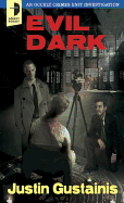 Evil Dark: An Occult Crime Unit Investigation