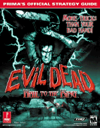 Evil Dead: Hail to the King: Prima's Official Strategy Guide