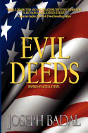 Evil Deeds: Inspired by Actual Events
