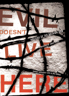 Evil Doesn't Live Here: Posters of the Bosnian War