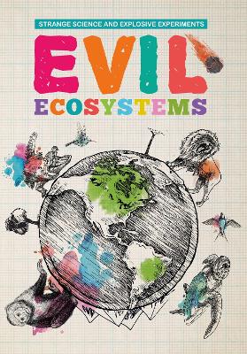 Evil Ecosystems - Clark, Mike