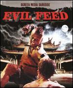 Evil Feed [Blu-ray]