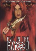 Evil in the Bayou