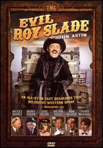 Evil Roy Slade - Jerry Paris