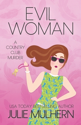 Evil Woman - Mulhern, Julie