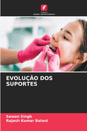 Evolu??o DOS Suportes