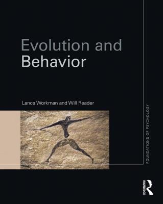 Evolution and Behavior - Workman, Lance, and Reader, Will