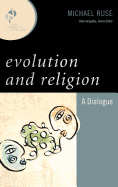 Evolution and Religion: A Dialogue