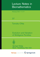 Evolution and Variation of Multigene Families