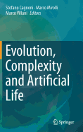 Evolution, Complexity and Artificial Life