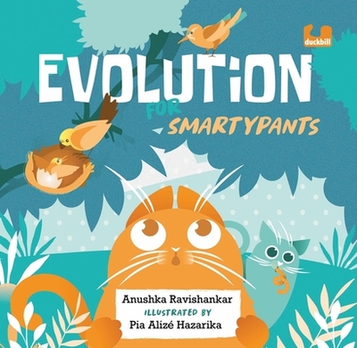 Evolution for Smartypants - Ravishankar, Anushka